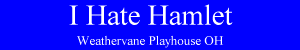 I Hate Hamlet