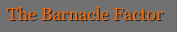 The_Barnacle_Factor